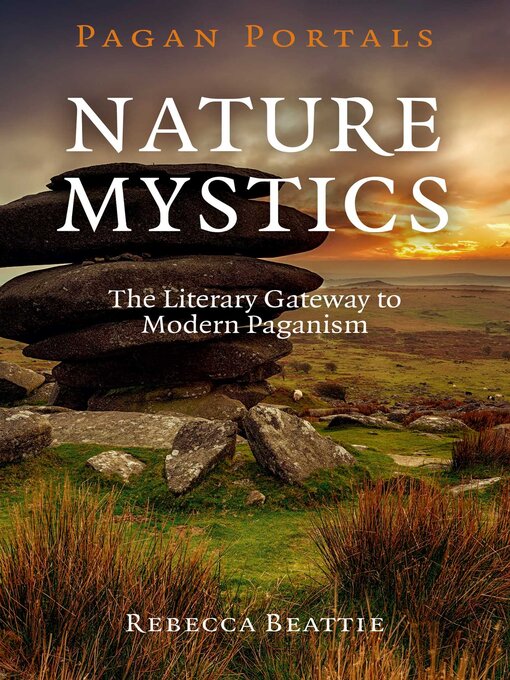 Title details for Pagan Portals--Nature Mystics by Rebecca Beattie - Wait list